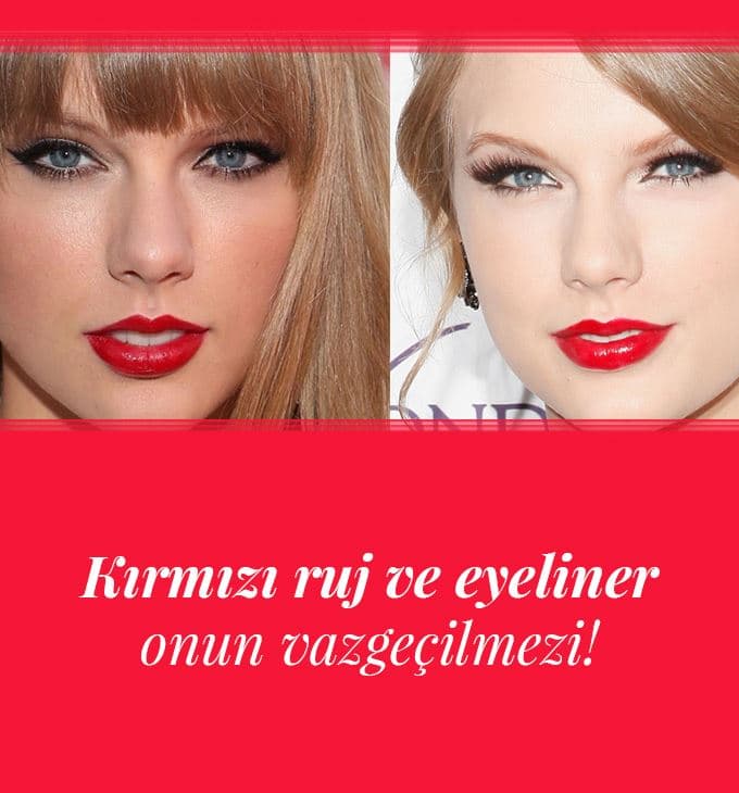 TAYLOR SWIFT’IN MAKYAJ STİLİNİ MERCEK ALTINA ALDIK!