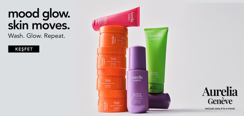 YENİ AURELIA GENÈVE CİLT BAKIM ÜRÜNLERİNİ KEŞFET